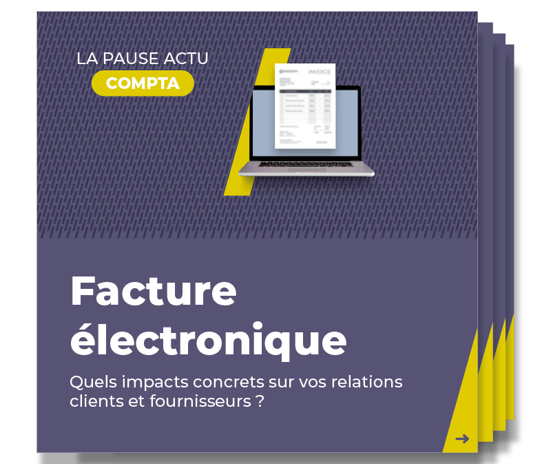 Synthèse impacts clients et fournisseurs facture électronique