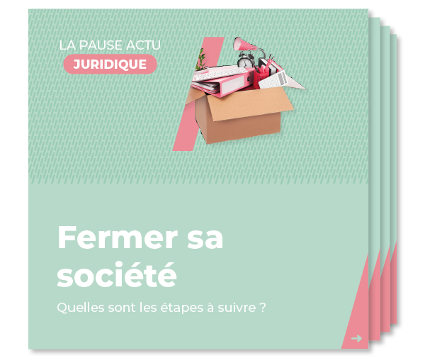 Fermer sa société